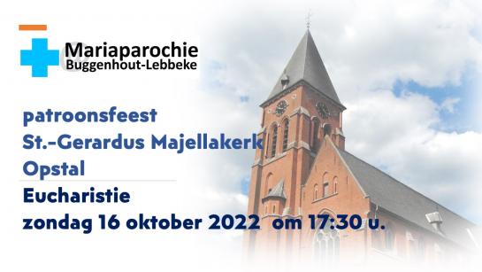 patroonsfeest  St.-Gerardus Majellakerk  Opstal